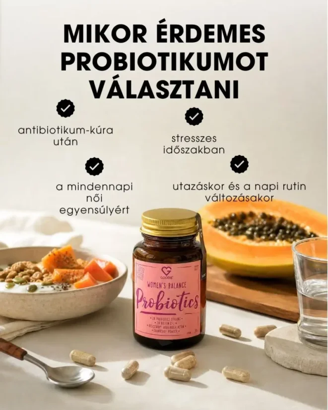 HU Probiotikum nőknek 30 db - Women's Balance Probiotics - mikor érdemes probiotikumot használni